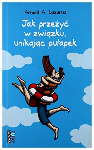 Jak przezyc w zwiazku unikajac pulapek