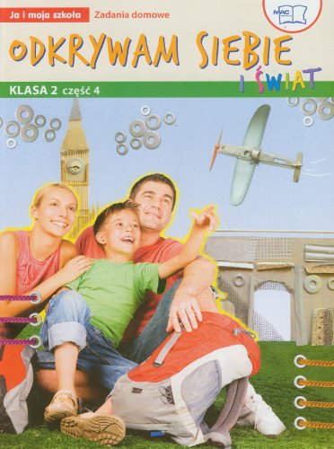 Odkrywam siebie i swiat Ja i moja szkola 2 Zadania domowe czesc 4: edukacja wczesnoszkolna