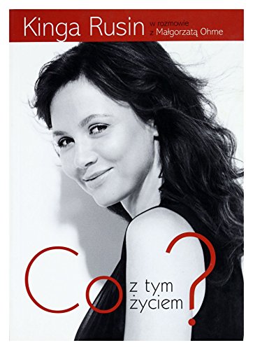 Co z tym ?yciem?