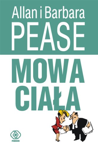 Mowa ciala (Polish Edition)