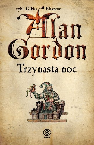 Trzynasta noc (GILDIA BŁAZNÓW)
