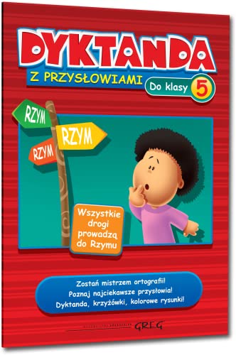 Dyktanda z przys?owiami do klasy 5: szko?a podstawowa