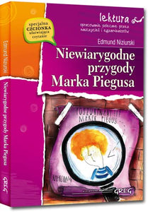 Niewiarygodne przygody Marka Piegusa (LEKTURA Z OPRACOWANIEM) 