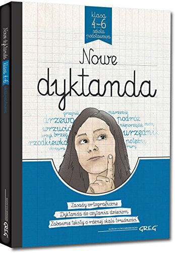 Nowe dyktanda - szko?a podstawowa klasy 4-6