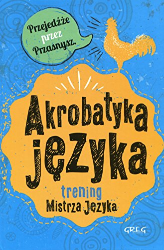 Akrobatyka j?zyka trening Mistrza J?zyka