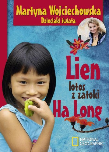 Lien, lotos z zatoki Ha Long (DZIECIAKI ?WIATA)