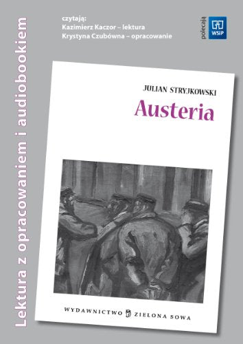 Austeria Lektura z opracowaniem + audiobook (LEKTURA Z OPRACOWANIEM I AUDIOBOOKIEM)