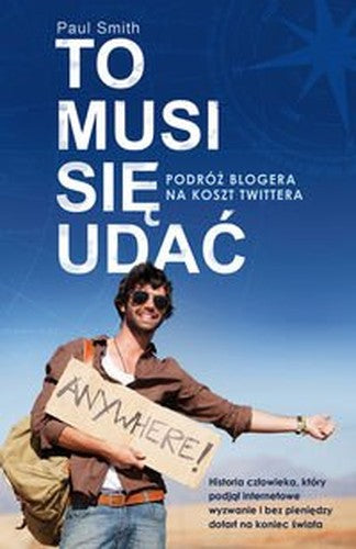 To musi się udać - Smith Paul [KSIĄĹťKA]
