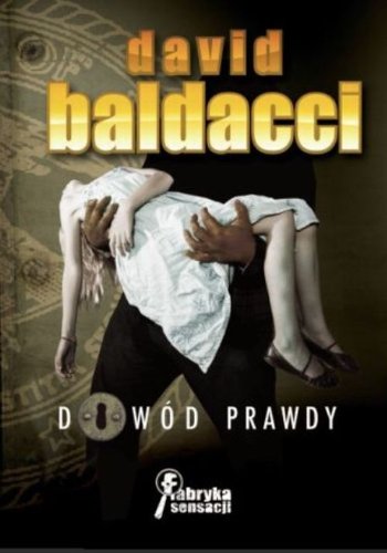 Dowód prawdy (FABRYKA SENSACJI)
