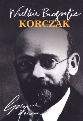 Korczak (WIELKIE BIOGRAFIE)