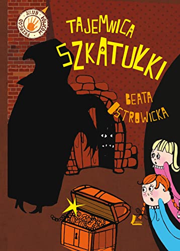 Tajemnica Szkatulki (KLUB ŁOWCÓW PRZYGÓD)