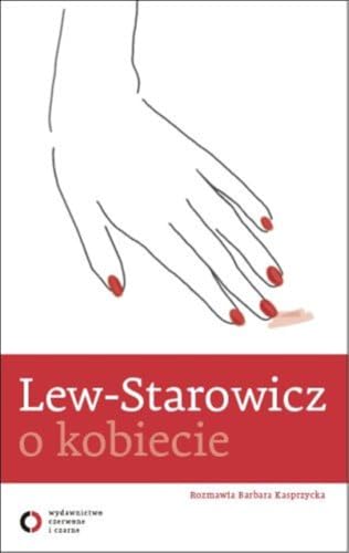 Lew Starowicz o kobiecie (Polish Edition)