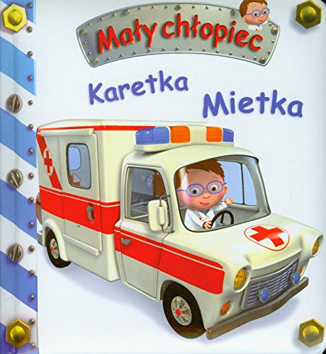 Karetka Mietka. Maly chlopiec