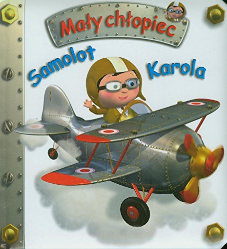 Samolot Karola. Maly chlopiec