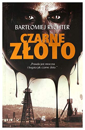 Czarne zloto