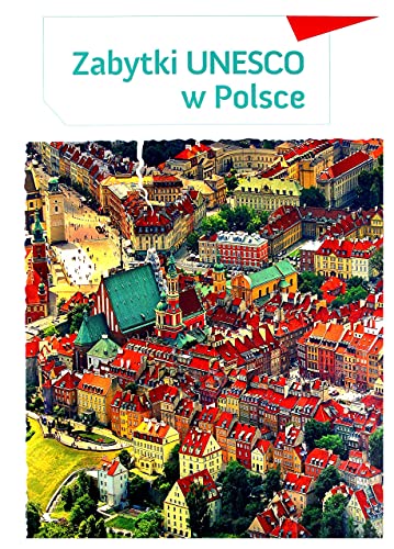 Zabytki UNESCO w Polsce
