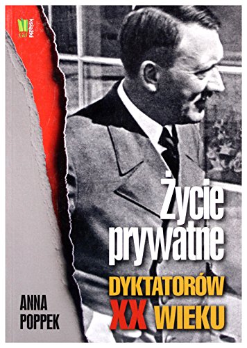 Życie prywatne dyktatorów XX wieku