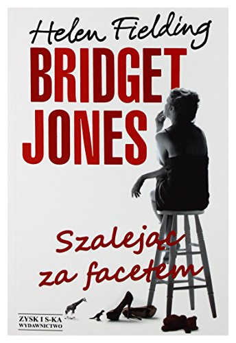 Bridget Jones. Szalejac za facetem (Polska wersja jezykowa)