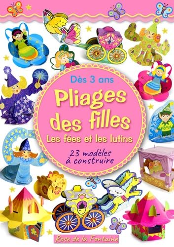 Pliage des filles (Pliages / activités petits): Les fées et les lutins, 2 volumes