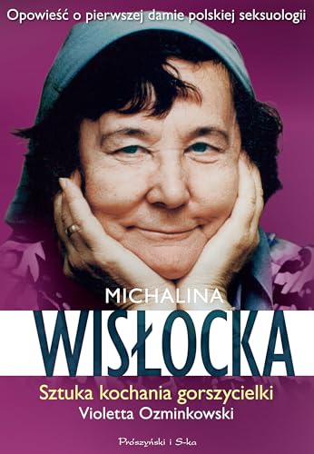 Michalina Wislocka Sztuka kochania gorszycielki (Polish Edition)