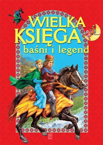 Wielka ksi?ga ba?ni i legend