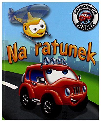 Na ratunek Samochodzik Franek
