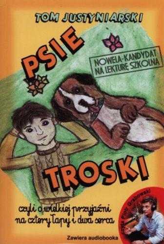 Psie troski z plyta CD: czyli o wielkiej przyja?ni