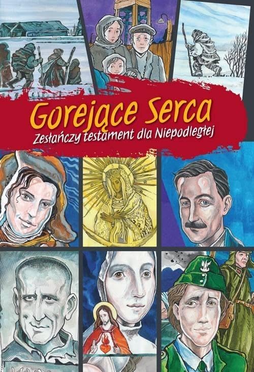 Gorej?ce serca: Zes?a?czy testament dla Niepodleg?ej