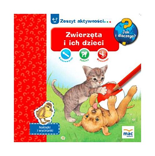 Jak i dlaczego Zwierzeta i ich dzieci