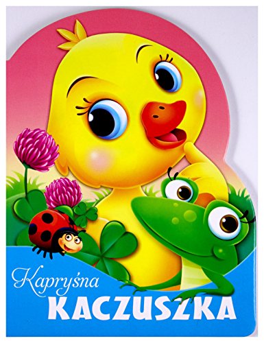Kapry?na kaczuszka Wykrojnik