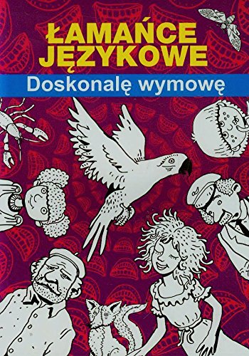 ?ama?ce j?zykowe Doskonal? wymow?