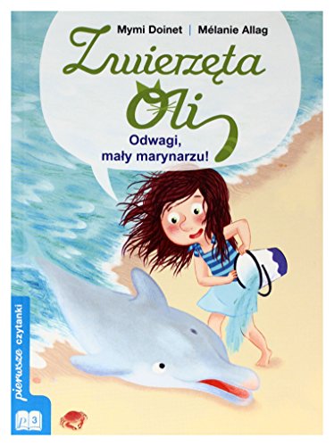 Zwierzęta Oli: Mały marynarzu. - Mymi Doinet [KSIĄŻKA]