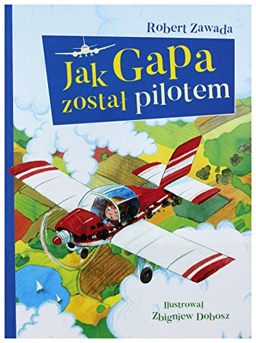 Jak Gapa zosta? pilotem