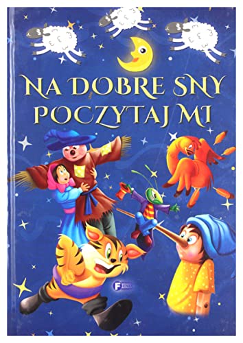 Na dobre sny. Poczytaj mi [KSIÄĹťKA]