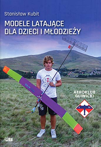 Modele latajace dla dzieci i mlodziezy
