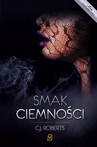 Smak ciemnosci. Tom 3 The dark duet