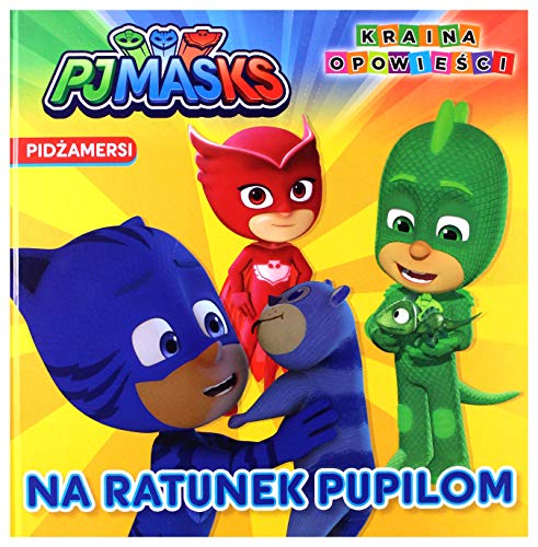 PidĹzamersi. Na ratunek pupilom [KSIÄĹťKA]