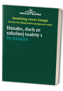 Hanako, duch ze szkolnej toalety 1 