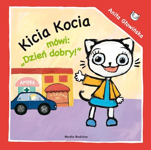 Kicia Kocia mowi Dzien dobry