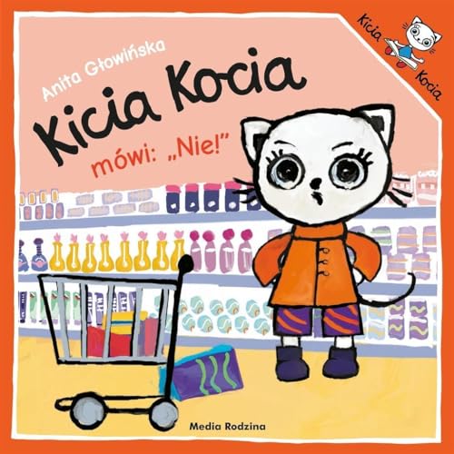 Kicia Kocia mĂlwi nie - Anita GĹowiĹska [KSIÄĹťKA]