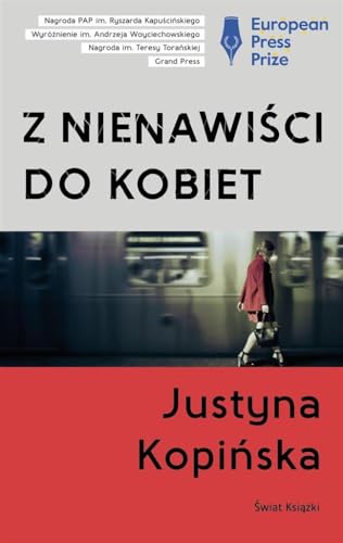 Z nienawisci do kobiet (Polish Edition)