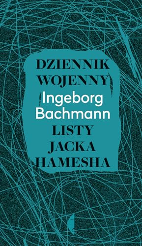 Dziennik wojenny: Listy Jacka Hamesha
