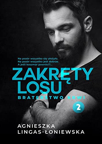 Zakrety losu 2 Braterstwo krwi