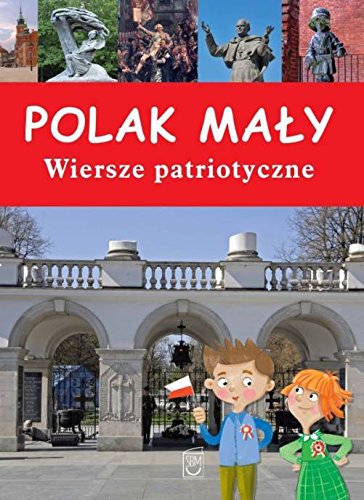 Polak ma?y Wiersze patriotyczne
