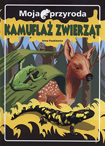Moja przyroda Kamufla? zwierz?t