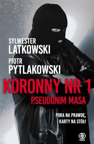 Koronny nr 1. Pseudonim Masa