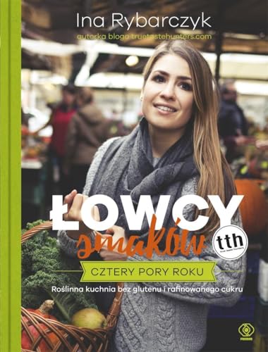 Lowcy smakow Cztery pory roku