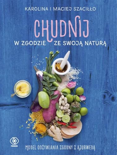 Chudnij w zgodzie ze swoj? natur?