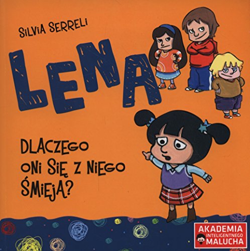 Lena Dlaczego oni si? z niego ?miej? ?