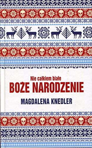 Nie calkiem biale Boze Narodzenie